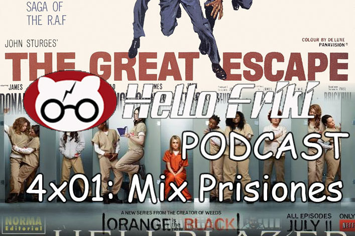 Hello Friki Podcast 4x01