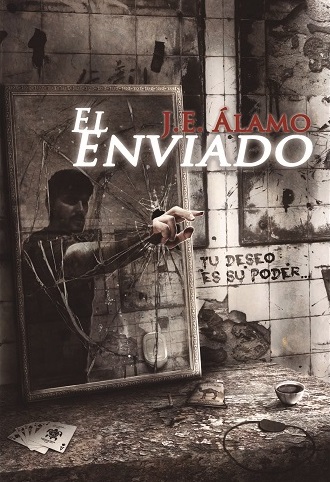 El Enviado, de J. E. Álamo