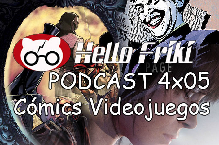 HF 4x05 Cómics y Videojuegos: Gotham Central, Beyond Two Soul...