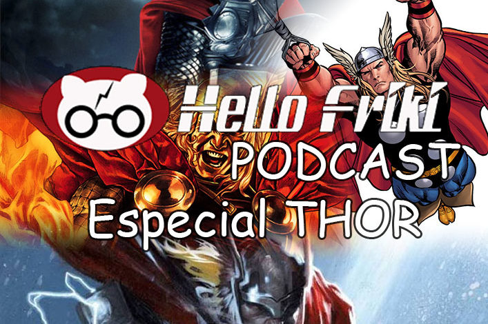 Especial: Thor (Marvel). Análisis, cómics, películas, videojuegos…