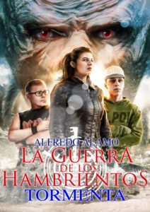 "La guerra de los Hambrientos. Tormenta", de Alfredo Álamo