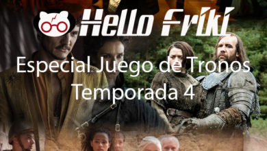 HF Especial Juego de Tronos Temporada 4