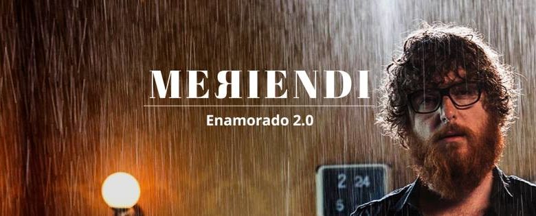 Meriendi y su canción Enamorado 2.0