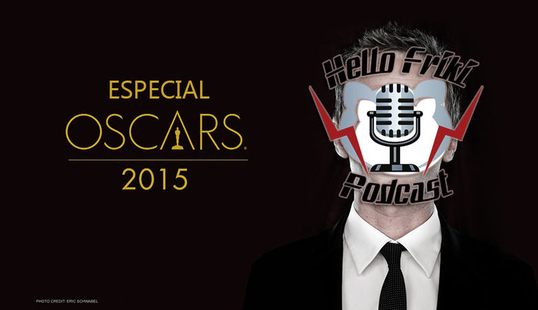 HF Especial Oscars 2015: Análisis de los nominados... ¡y porra!