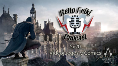 HF 5×20 Videojuegos y Cómics: Assassin's Creed: Unity, Hinterkind...