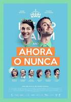 Póster de Ahora o nunca