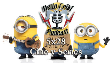 HF 5×28 Cine y Series: Los Minions, 12 del patíbulo
