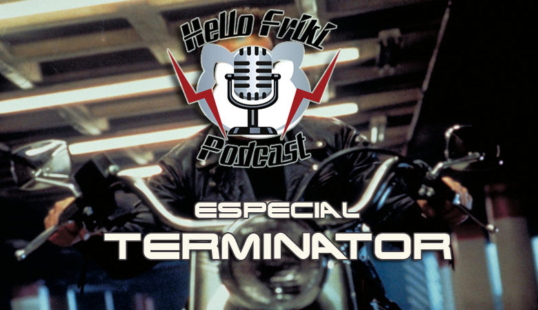 HF Especial: Terminator. Películas, serie, cómics y videojuegos
