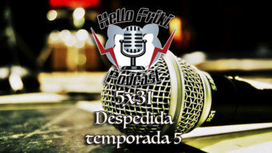 HF 5x31 Despedida de la temporada 5