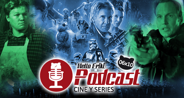 HF 6x10 Cine y Series: Star Wars VII, La loca historia de las galaxias.