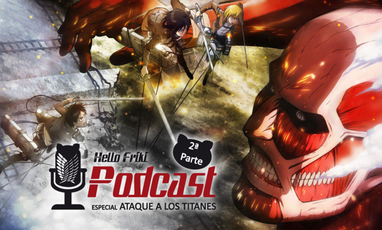 HF Especial Ataque a los Titanes. Parte 2: películas y el resto del manga