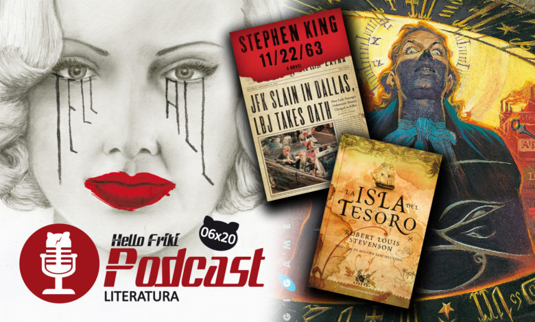 HF 6x20 Literatura: La isla del tesoro, 22/11/63, Las puertas de Anubis...