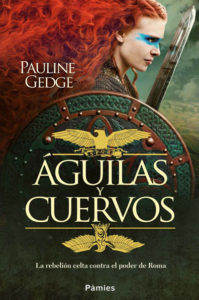Reseña: "Águilas y Cuervos", de Pauline Gedge