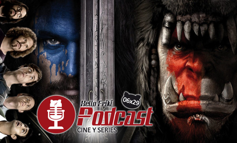 HF 6x29 Cine y Series: Warcraft, Los Santos Inocentes, Silicon Valley...