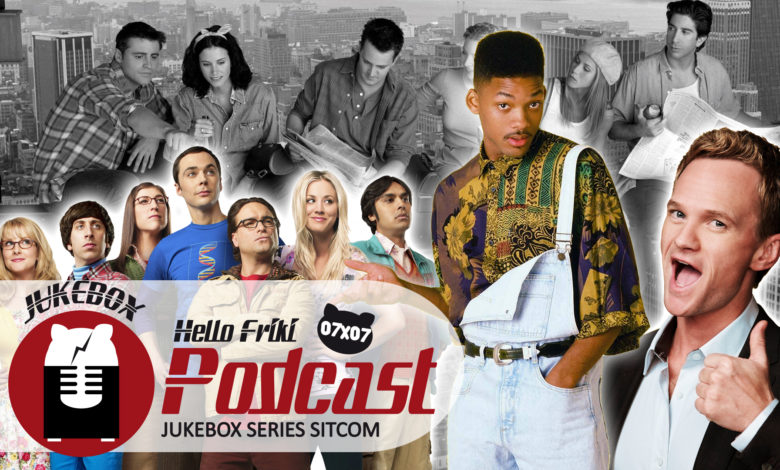 HF 7x07 Jukebox: Sitcoms de todos los tiempos. Vol. 1