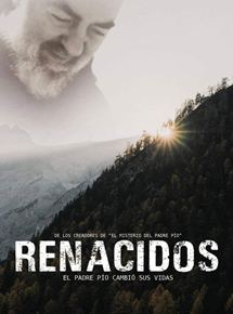 Póster de Renacidos. El Padre Pío cambió sus vidas