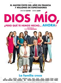 Póster de Dios mío, ¿pero qué te hemos hecho... ahora? Póster de Dios mío, ¿pero qué te hemos hecho... ahora?